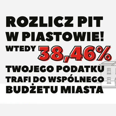 Obraz przedstawiający Rozlicz PIT w Piastowie!